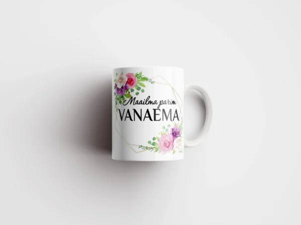 Kruus „Maailma parim vanaema“ (roosid) – vaade eest